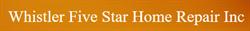 Whistler Five Star Home Repair, opening hours