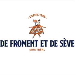 Boulangerie de Froment et de Sève - Maison Mère in Montréal, QC (Parc Molson) - Opening Hours