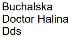 Buchalska Doctor Halina Dds in Toronto, ON (Bloor West Village) - Opening Hours