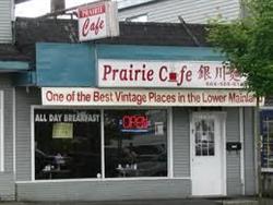 Prairie Cafe, Surrey, BC opening hours