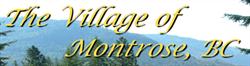 The Village of Montrose, BC, opening hours