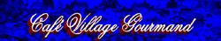 Café Village Gourmand, Chambly, QC opening hours