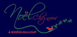 Noel Au Chateau, Rivière-du-Loup, QC opening hours
