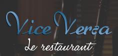 Vice Versa Le Restaurant, Trois-Rivières, QC opening hours