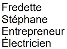 Fredette Stéphane Entrepreneur Électricien, Napierville, QC opening hours