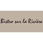 Bistro sur la Rivière in Montréal, QC (Sainte-Marie) - Opening Hours