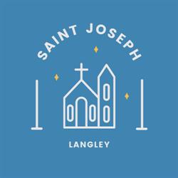 St Joseph S Church, Langley, BC opening hours