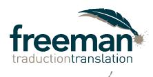Traduction Freeman in Laval, opening hours