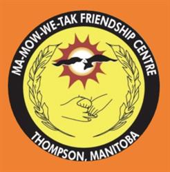 Ma-Mow-We-Tak Friendship Centre, Thompson, MB opening hours