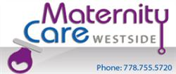 Maternity Care Westside, West Kelowna, BC opening hours
