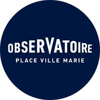 Observatoire Place Ville Marie in Montréal, QC (Golden Square Mile) - Opening Hours