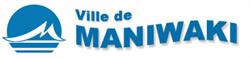 Maniwaki (Ville de) - See government listings inThe Blue Pages, opening hours