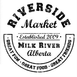 Riverside Market, Milk River, AB opening hours