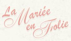 La Mariée En Folie, Greenfield Park, QC opening hours