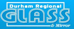 Durham Regional Glass, Bowmanville, ON opening hours