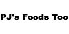 PJ's Foods Too, Prince Rupert, BC opening hours
