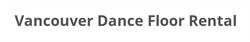 Vancouver Dance Floor Rental, New Westminster, BC opening hours
