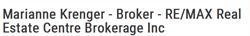 Marianne Krenger - Broker - RE/MAX Real Estate Centre Brokerage Inc, Oakville, ON opening hours