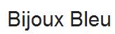 Bijoux Bleu Inc., Québec, QC opening hours