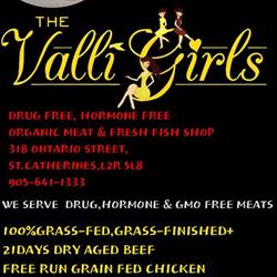 The Valli Girls Drug & Hormone Free Meat And Fresh Fish Shop, St. Catharines, ON opening hours
