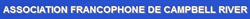Association Francophone de Campbell River - AFCR, opening hours
