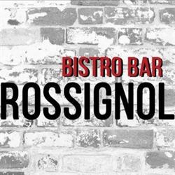 Bistro Le Rossignol, Laval, QC opening hours