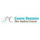 Centre Dentaire Dre Audrey Caron, Mercier, QC opening hours