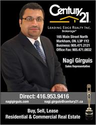Nagi Girguis CENTURY 21 Leading Edge Realty Inc., Brokerage, Markham, ON opening hours