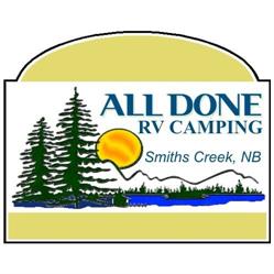 All Done RV Camping, Newtown, NB opening hours