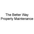 The Better Way Property Maintenance, Burlington, ON opening hours