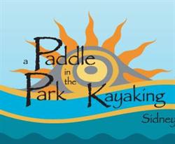 A Paddle in the Park Kayaking, Sidney, BC opening hours