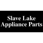 Slave Lake Appliance Parts, opening hours