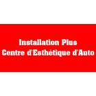 Installation Plus - Centre d'Esthétique d'Auto, Trois-Rivières, QC opening hours