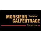 Monsieur Calfeutrage Terrebonne-Repentigny, opening hours