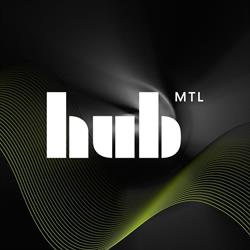 HUB Montréal, opening hours