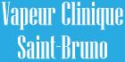 Vapeur Clinique International - Saint-Bruno, opening hours