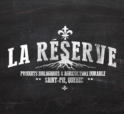 La Réserve, Saint-Pie, QC opening hours