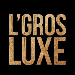 L'Gros Luxe Vieux-Longueuil, opening hours