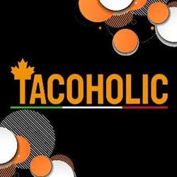 Tacoholic Mexican Taco shop, Langley, BC opening hours
