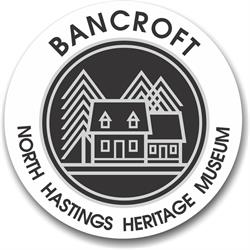 Bancroft North Hastings Heritage Museum, opening hours