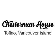Chesterman House, Tofino, BC opening hours