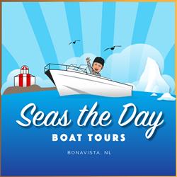 Seas the Day Boat Tours, Bonavista, NL opening hours