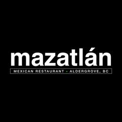 Mazatlan Mexican Restaurant, Aldergrove, BC opening hours