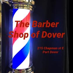 The Barber Shop of Dover, Port Dover, ON opening hours