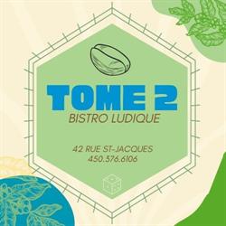 Tome2 - Boutique de Jeux / Café, Saint-Jean-sur-Richelieu, QC opening hours