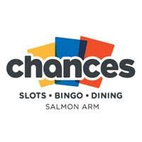 Chances Salmon Arm, opening hours