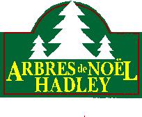 Hadley Christmas Trees / Arbres de Noël, Lachute, QC opening hours