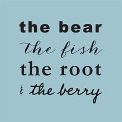 The Bear, The Fish, The Root & The Berry, Osoyoos, BC opening hours