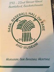 Saskatchewan Baseball Hall of Fame and Museum, Battleford, SK opening hours