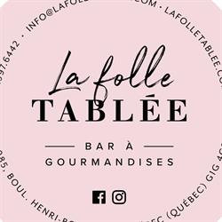 La Folle Tablée - Bar à gourmandises, Québec, QC opening hours